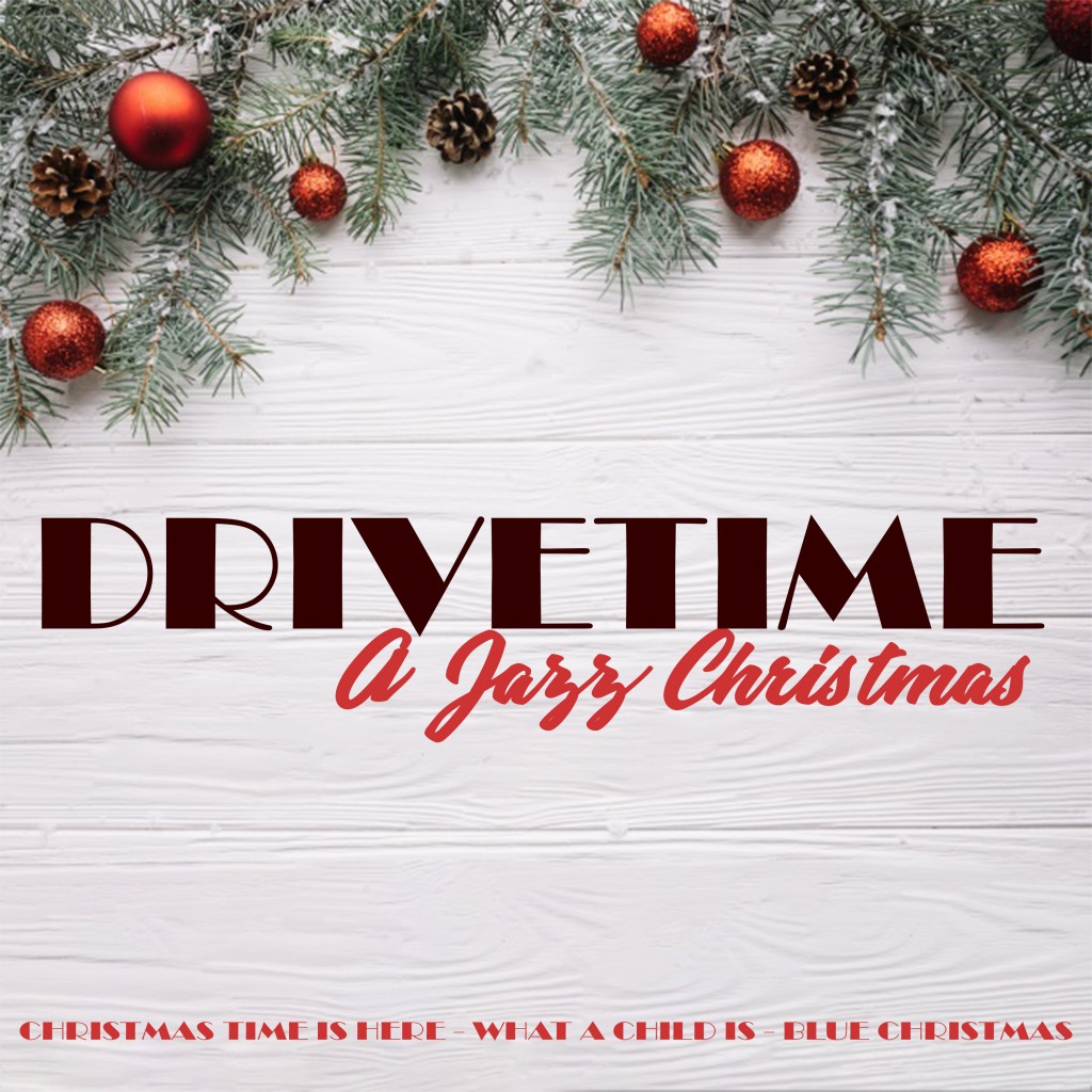 drivetime a jazz christmas