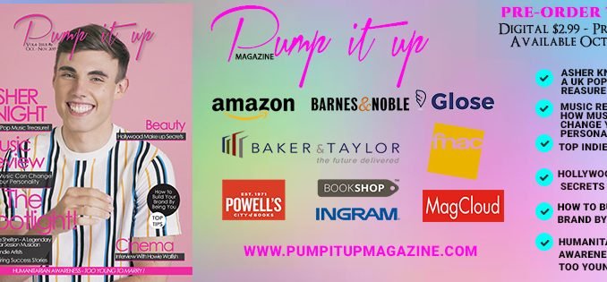 PUMP IT UP MAGAZINE PRINTED EDITION OCTOBER NOVEMBER 2019