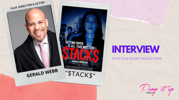 Interview With Film Maker & Actor Gerald Webb