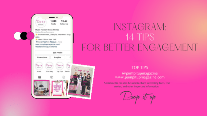 Instagram: 14 Tips For Better Engagement