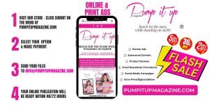 Pump It Up Magazine online and print ad submission banner for sponsored content, banner ads, product reviews, and media promotions.