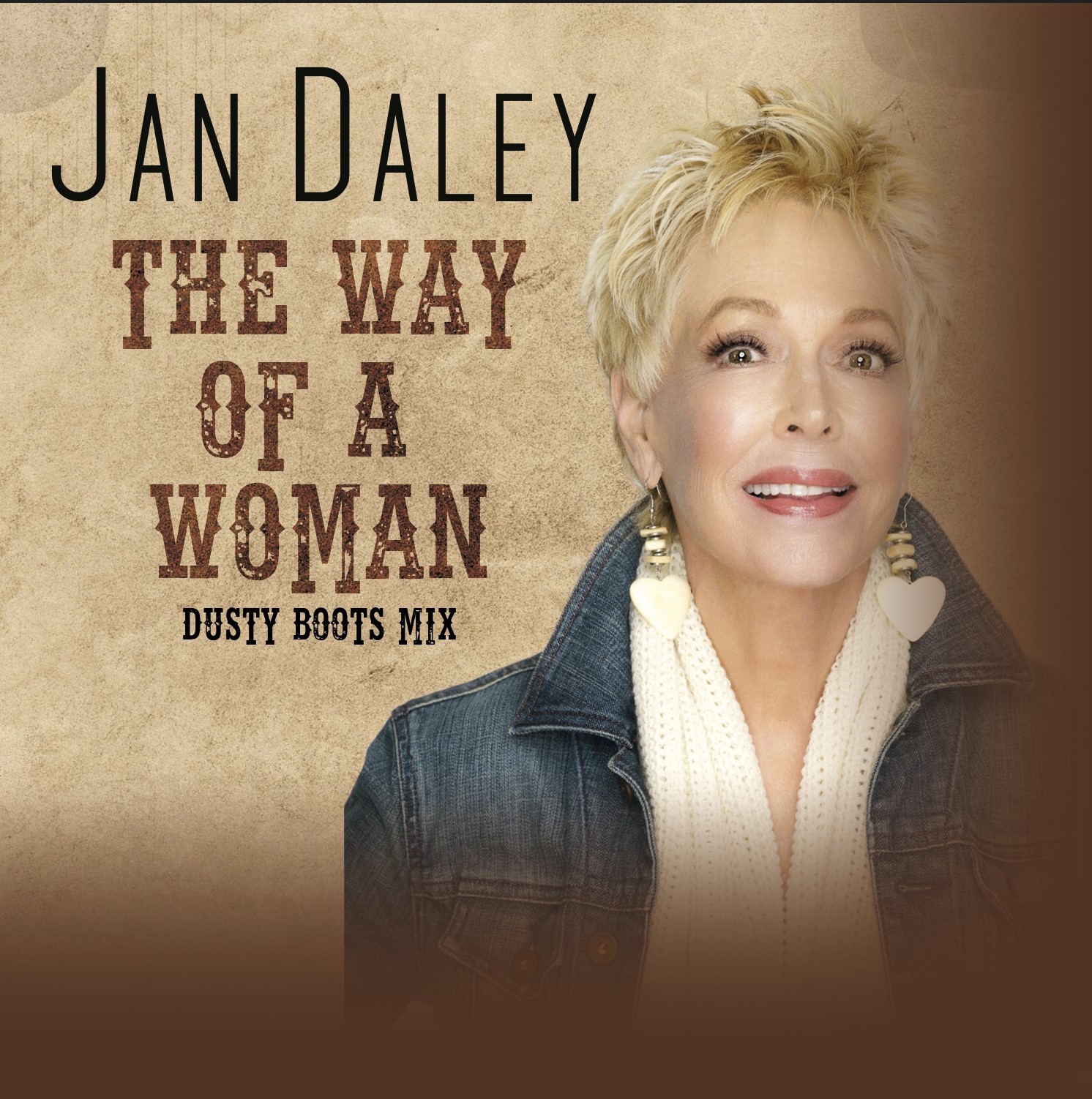 Jan Daley – The Way of a woman – Dusty Boots Mix