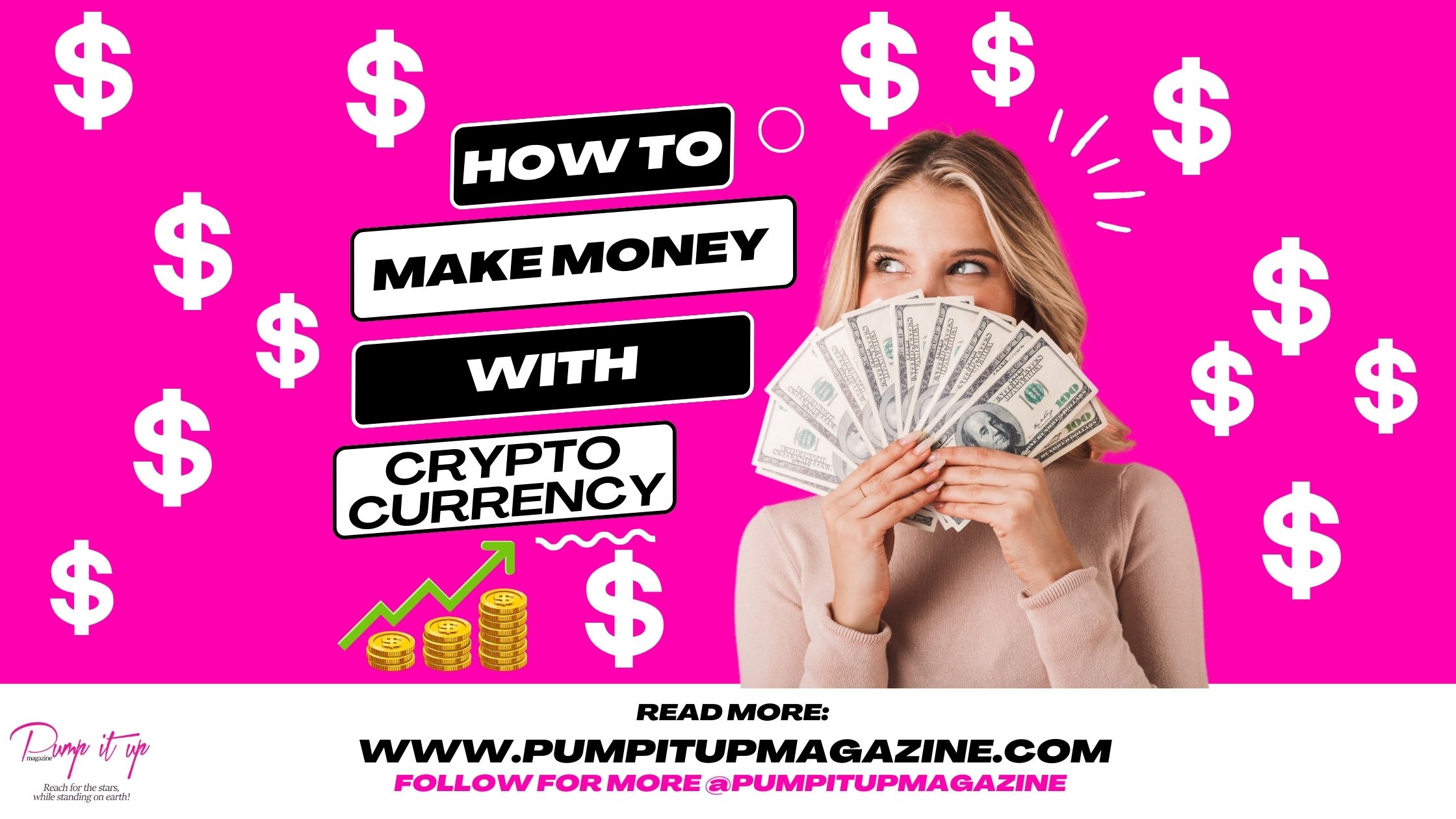 how to make money with crypto currency – pump it up magazine (Blog Banner)
