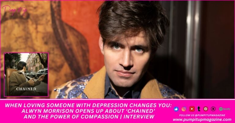 When Loving Someone with Depression Changes You Alwyn Morrison Opens Up About ‘Chained’ and the Power of Compassion Interview