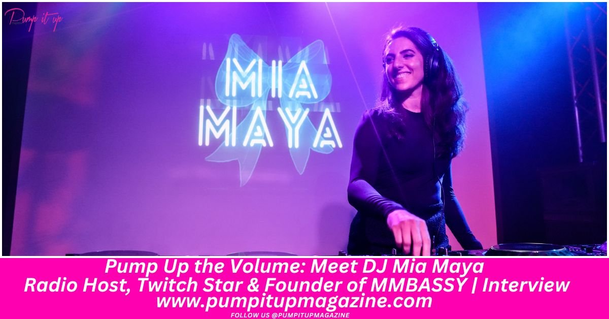 Meet DJ Mia Maya Radio Host, Twitch Star & Founder of MMBASSY | Interview