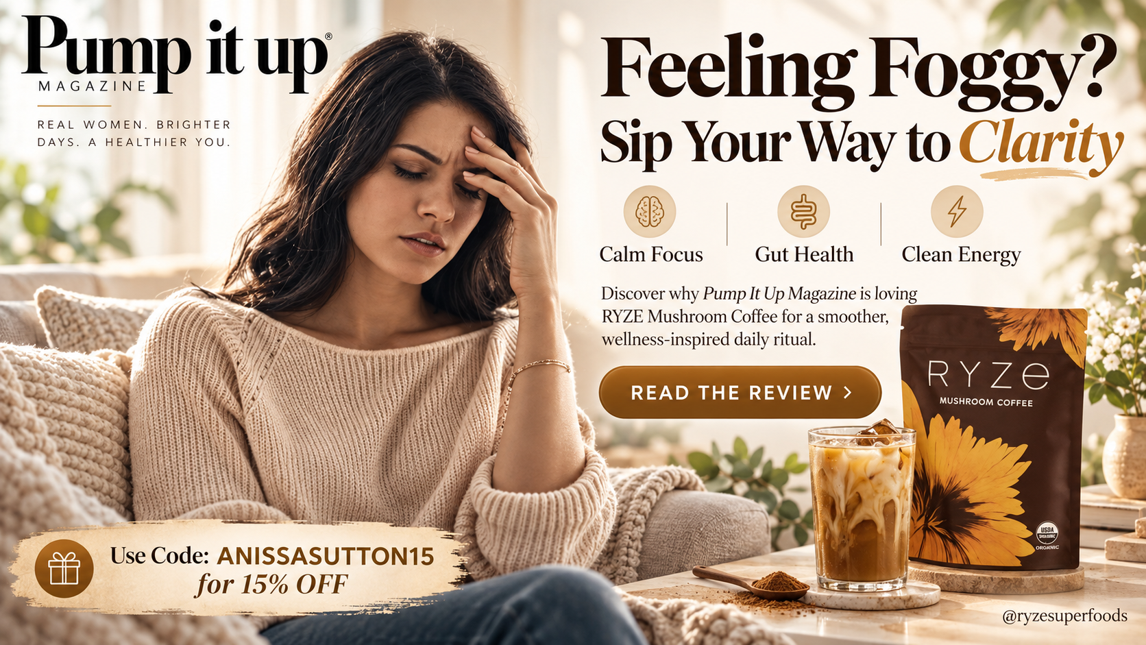 RYZE Mushroom Coffee review by Pump It Up Magazine featuring calm focus, gut health and clean energy benefits