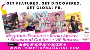 Pump It Up Magazine homepage banner offering global PR features, magazine interviews, radio airplay, sponsored content, and VIP product reviews.
