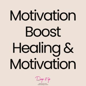 Motivation Boost healing and motivation digital wellness product