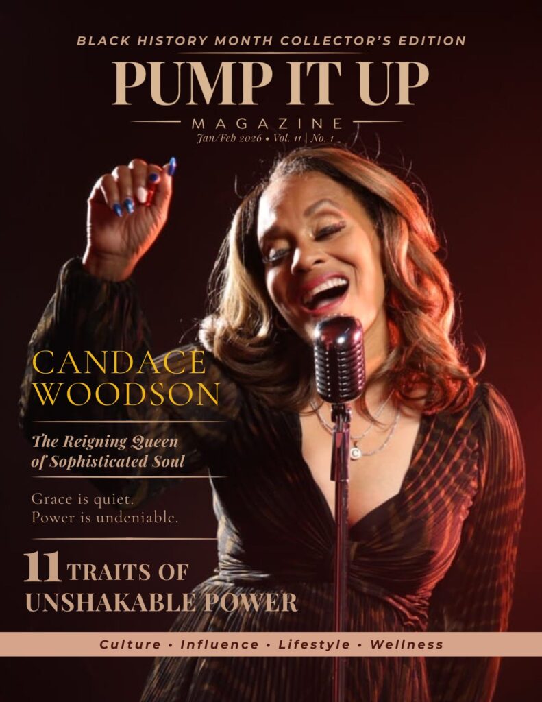 Pump It Up Magazine January February 2026 Black History Month cover featuring Candace Woodson performing live
