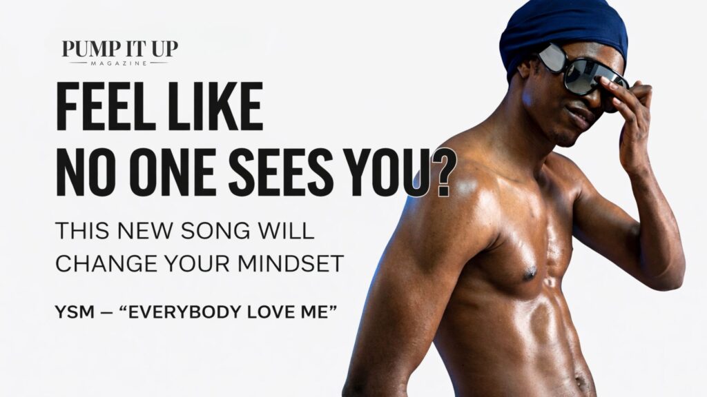 YSM Everybody Love Me song review banner about confidence mindset and mental wellness