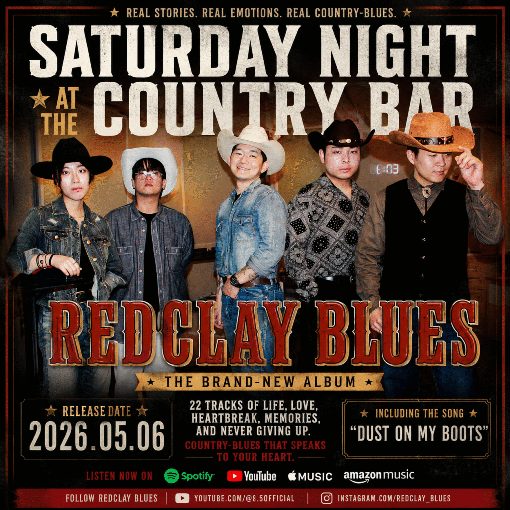 Promotional poster for RedClay Blues and their album Saturday Night At The Country Bar featuring the South Korean country-blues band in western outfits.