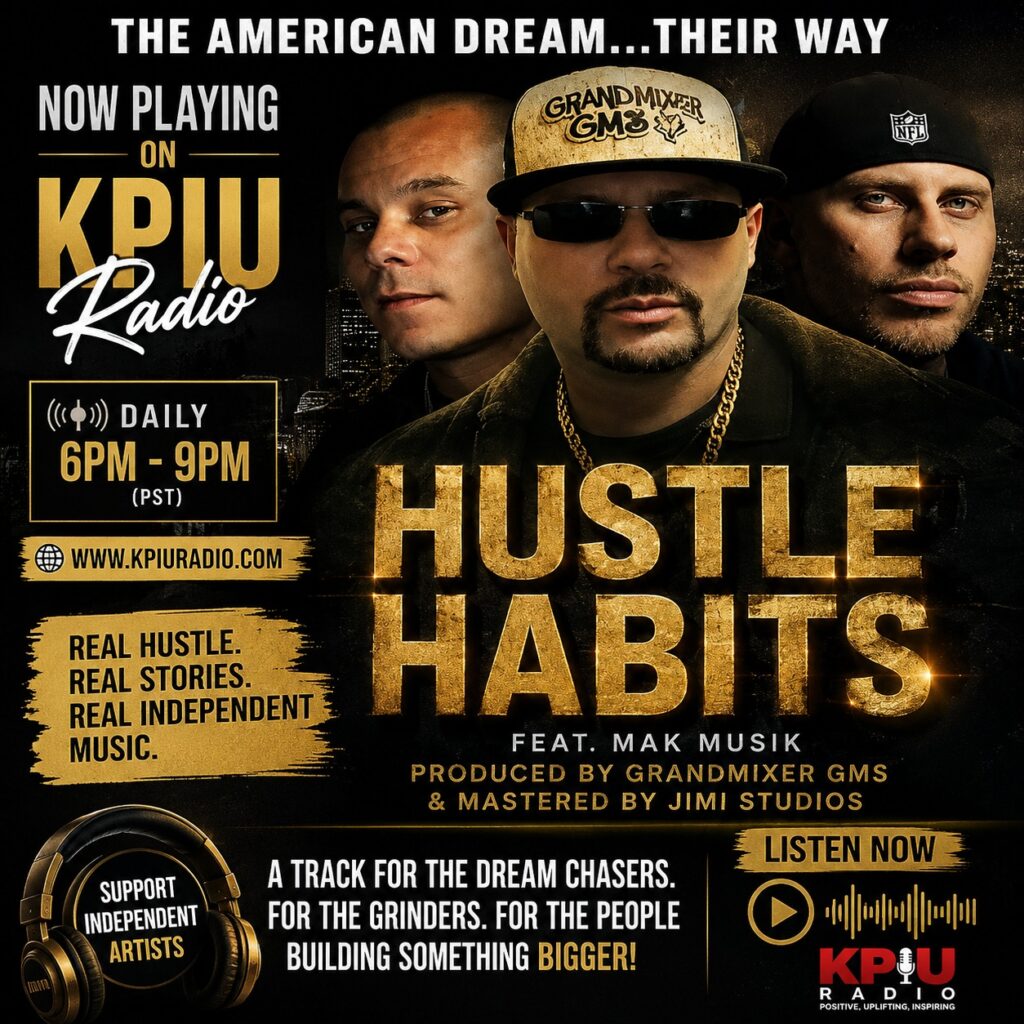 🎧 Catch “Hustle Habits” and discover the next wave of independent Hip-Hop on Global Frequency hosted by GrandMixer GMS, streaming daily from 5PM – 6PM PST on KPIU Radio.