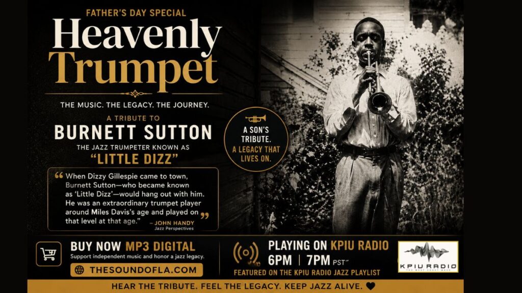 Promotional banner for Heavenly Trumpet by Michael B. Sutton featuring a vintage-style portrait of jazz trumpeter Burnett Sutton, known as Little Dizz, with KPIU Radio, The Sound of L.A., and Pump It Up Magazine branding.