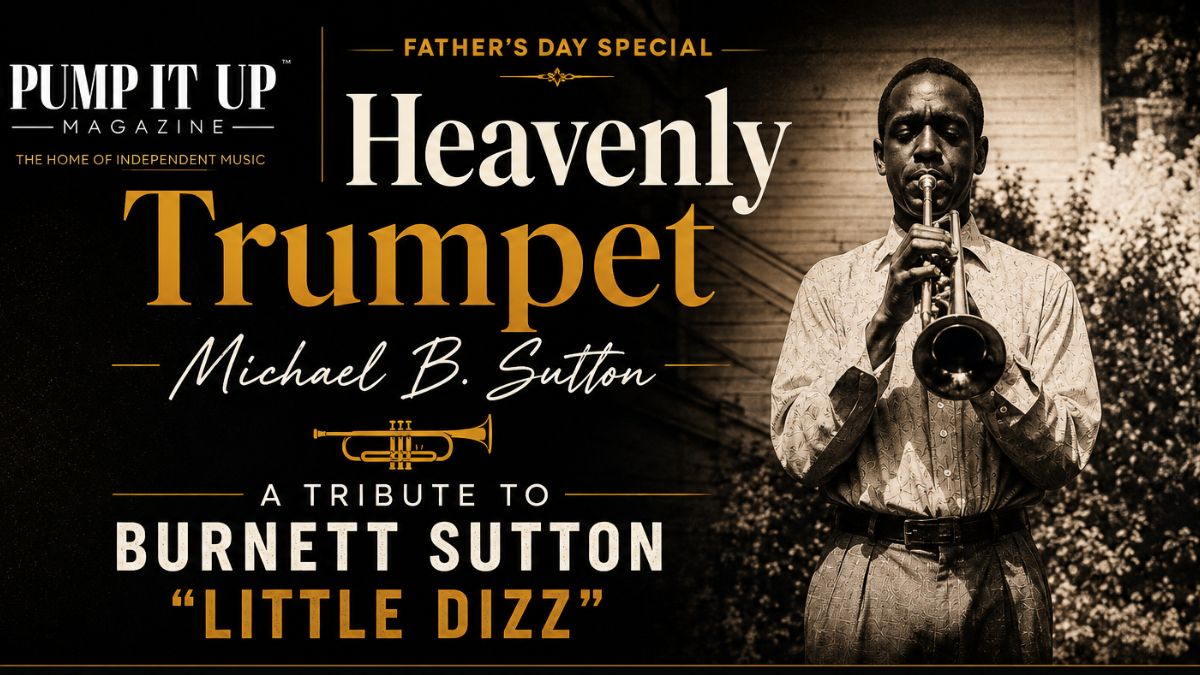 Promotional banner for Heavenly Trumpet by Michael B. Sutton featuring a vintage-style portrait of jazz trumpeter Burnett Sutton, known as Little Dizz, with KPIU Radio, The Sound of L.A., and Pump It Up Magazine branding.