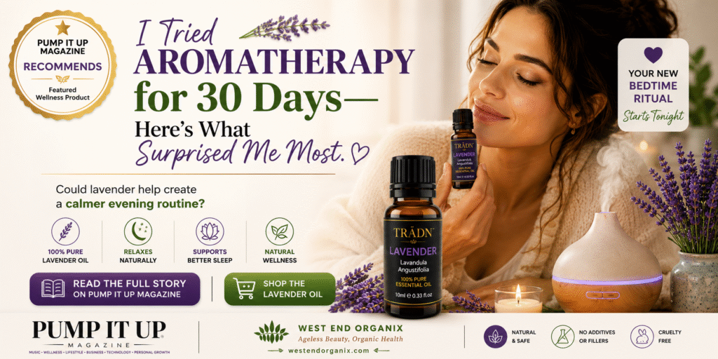 Woman using lavender essential oil beside an aromatherapy diffuser for a 30-day bedtime wellness routine featured in Pump It Up Magazine.