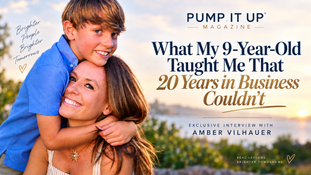 Amber Vilhauer with her son Clay featured in a Pump It Up Magazine exclusive interview about what her 9-year-old taught her that 20 years in business could not.
